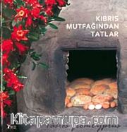 Kıbrıs Mutfağından Tatlar