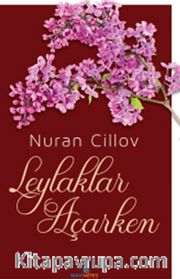 Leylaklar Açarken