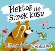 Hektor ile Sinek Kuşu