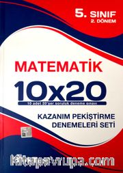 5. Sınıf 2.Dönem Matematik 10x20 Kazanım Pekiştirme Denemeleri Seti