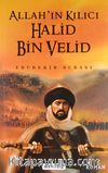 Allah'ın Kılıcı Halid Bin Velid (Roman Boy)