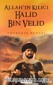 Allah'ın Kılıcı Halid Bin Velid (Roman Boy)