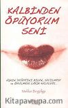 Kalbinden Öpüyorum Seni