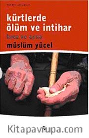 Kürtlerde Ölüm ve İntihar <br /> Kına ve Ayna