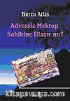 Adressiz Mektup Sahibine Ulaşır mı?