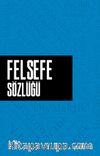 Felsefe Sözlüğü