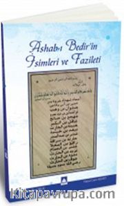Ashab-ı Bedir’in İsimleri ve Faziletleri