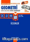 Üniversiteye Hazırlık Geometri Üçgenler Konu Anlatımlı Soru Bankası
