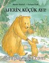 Aferin Küçük Ayı!