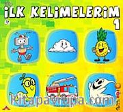Şıpşıp-İlk Kelimelerim-1 / Okul Öncesi Eğitim