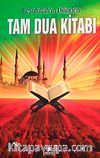 Resulullah'ın Dilinden Tam Dua Kitabı (Roman Boy-Karton Kapak)