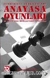 Cumhuriyet Türkiye'sinde Anayasa Oyunları & 27 Mayıs 1960 İhtilali'nden Günümüze