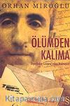 Ölümden Kalıma & Diyarbakır Cezaevi'nden Mektuplar
