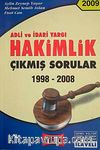 Adli ve İdari Yargı Hakimlik Çıkmış Sorular (1998-2008)