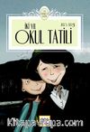 İki Yıl Okul Tatili (İlk Gençlik Dizisi)