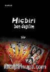 Hiçbiri Ben Değilim