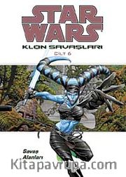 Star Wars Klon Savaşları Cilt 6 / Savaş Alanları