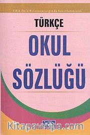 Türkçe Okul Sözlüğü (Karton Kapak)