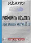 Parrikhane ile Mücadelem & Bulgar Eksarhlığı Vakfı'nda 15 Yıl