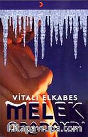 Melek Oradaydı