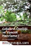 Gıdaların Özelliği ve Yiyecek Hazırlama 1