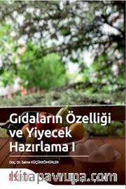 Gıdaların Özelliği ve Yiyecek Hazırlama 1