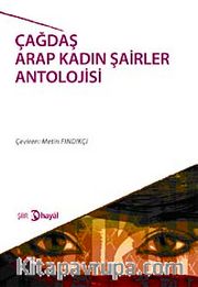 Çağdaş Arap Kadın Şairler Antolojisi