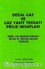 Doğal Gaz ve Gaz Yakıt Tesisatı Proje Hesapları