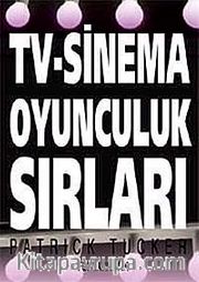 TV-Sinema Oyunculuk Sırları