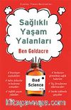 Sağlıklı Yaşam Yalanları