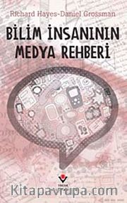 Bilim İnsanının Medya Rehberi (Ciltli)