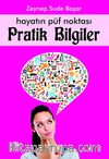 Hayatın Püf Noktası Pratik Bilgiler