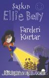 Şaşkın Ellie Belly - Fareleri Kurtar