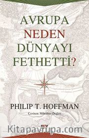 Avrupa Neden Dünyayı Fethetti