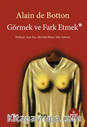 Görmek ve Fark Etmek