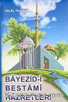 Bayezid-i Bestami Hazretleri