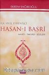 İlk Sivil Direnişçi Hasan-ı Basri & Hayatı, Takvası, Sözleri