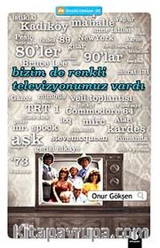 Bizim de Renkli Televizyonumuz Vardı
