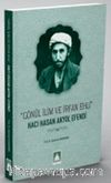 Gönül İlim ve İrfan Ehli Darendeli Hacı Hasan Akyol Efendi