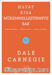 Hayat Kısa Mükemmelleştirmeye Bak
