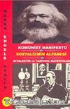 Komünist Manifesto-Sosyalizmin Alfabesi & Diyalektik ve Tarihsel Materyalizm
