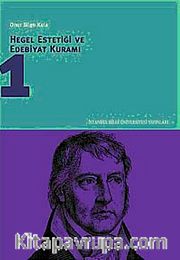 Hegel Estetiği ve Edebiyat Kuramı-1