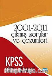 KPSS Eğitim Bilimleri 2001-2011 Çıkmış Sorular ve Çözümeri