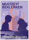 Mucizeyi Beklerken