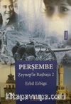 Perşembe & Zeynep’le Başbaşa 2 