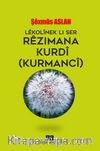 Lekolinek Lı Ser Rezımana Kurdi (Kurmanci)