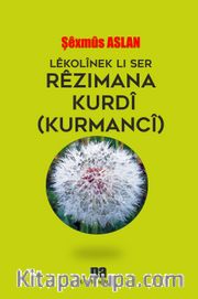 Lekolinek Lı Ser Rezımana Kurdi (Kurmanci)