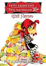 Gizli Hayran / Katie Kazoo'nun Okul Maceraları 15