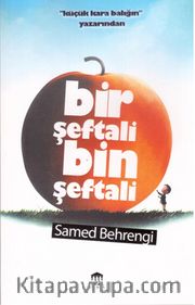 Bir Şeftali Bin Şeftali