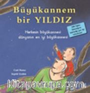 Büyükannem Bir Yıldız / İlk Okuma Kitaplarım (Dik Yazı)